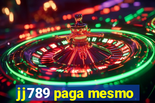 jj789 paga mesmo